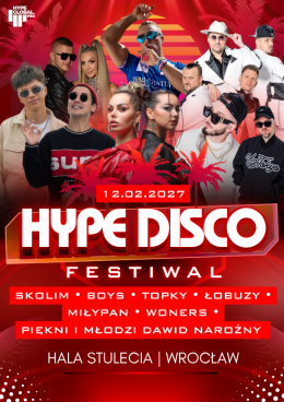 Hype Disco Festiwal — Wrocław, 12 lutego 2027