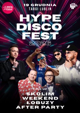 Hype Disco Festiwal — Lublin, 19 grudnia 2026